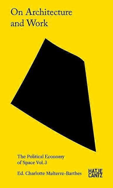 On Architecture And Work - Hatje Cantz - Paperback - English Book - Architecture: professional practice