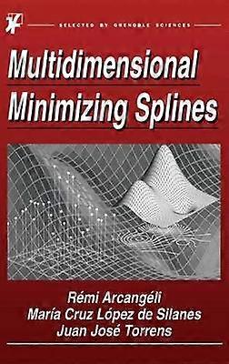 Multidimensional Minimizing Splines