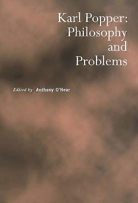 Karl Popper Philosophy and Problems