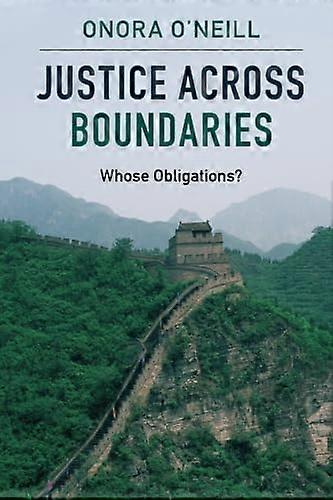 Justice Across Boundaries: Whose Obligations?