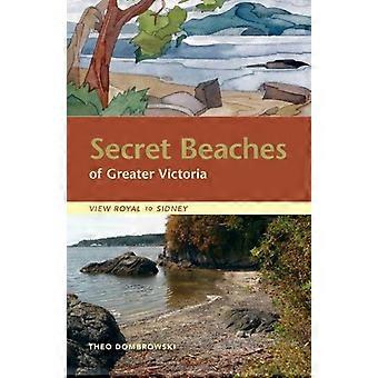Secret strendene i Greater Victoria: vise Royal til Sidney