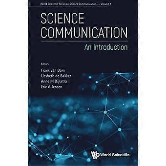 Science Communication: En introduksjon (World Scientific Series on Science Communication)