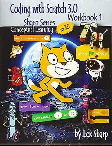 Coding with Scratch 3.0 Workbook 1
