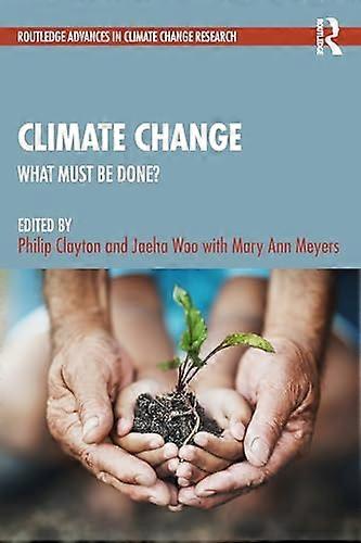 Climate Change What Must Be Done?