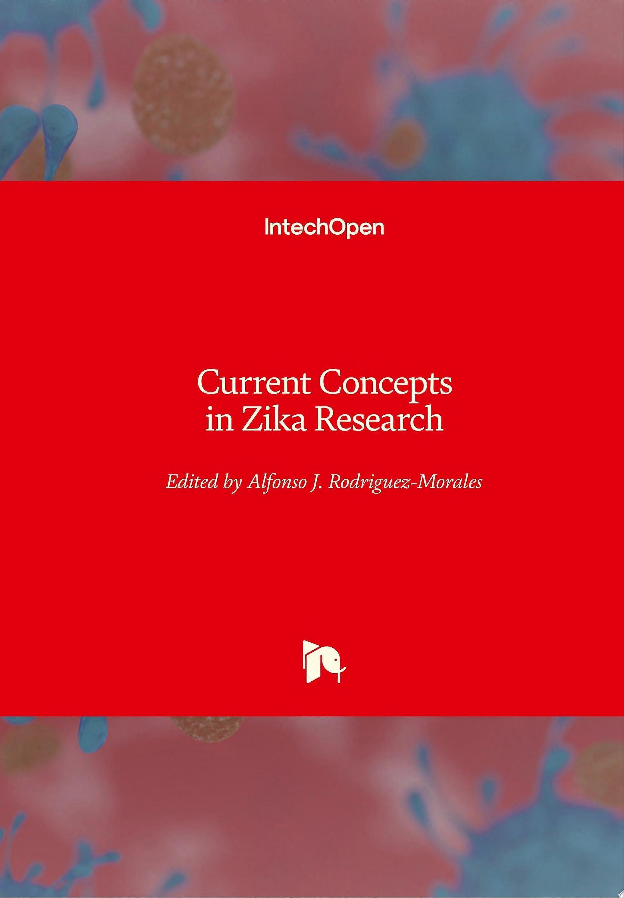 Current concepts in zika research