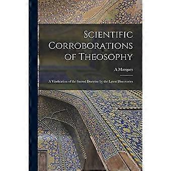 Scientific Corroborations Of Theosophy A Vindication Of The Sacred Doctrine By T - A Marques - Paperback - en Book