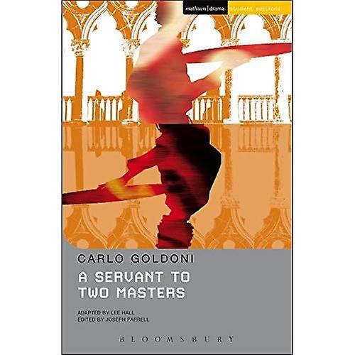 Un serviteur de deux maîtres. de Carlo Goldoni
