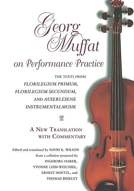 Georg Muffat On Performance Practice by Georg Muffat Paperback