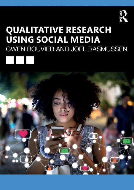 Qualitative Research Using Social Media - Joel Rasmussen - Research methods: general - Taylor & Francis Ltd - Paperback