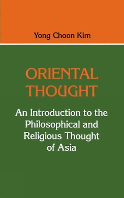 Oriental Thought by Yong Choon Kim Paperback Book