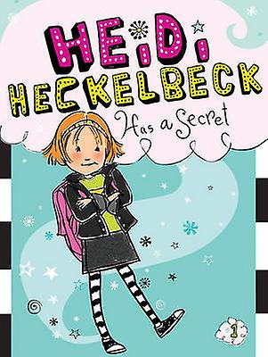 Heidi Heckelbeck Has a Secret