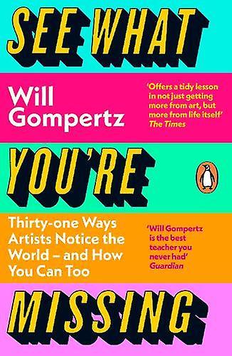 See What Youre Missing by Will Gompertz Paperback