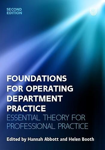 Foundations For Operating Department Practice Essential Theory For Practice by Helen Booth Paperback Book