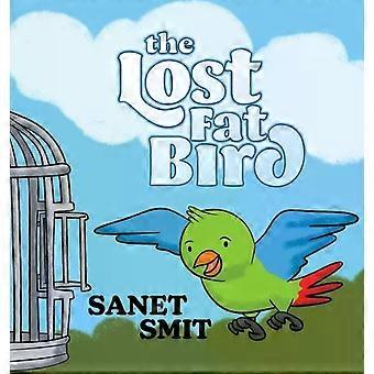 Lost Fat Bird - Sanet Smit