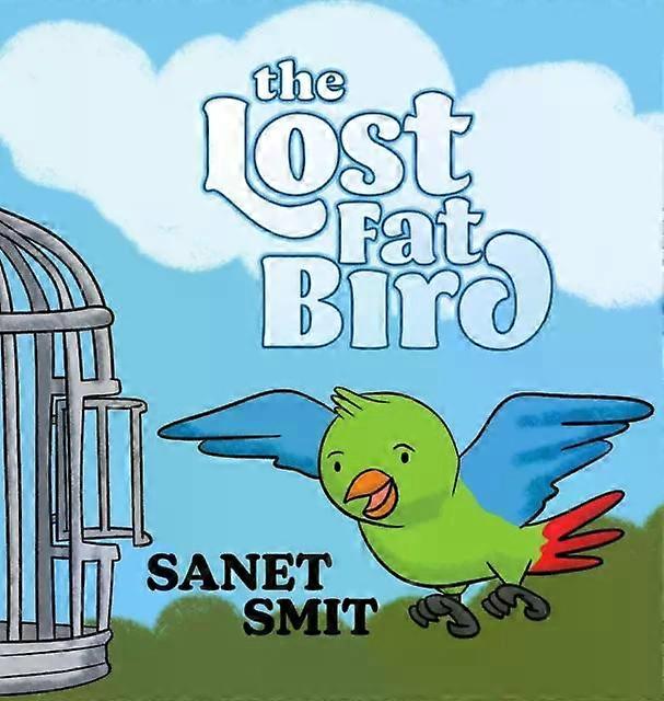 Lost Fat Bird - Sanet Smit