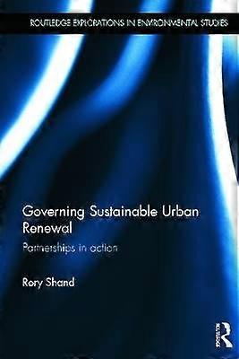 Governing Sustainable Urban Renewal