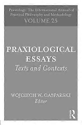 Praxiological Essays