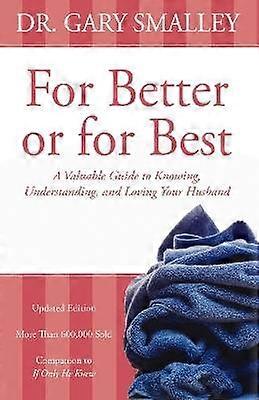 For Better or for Best