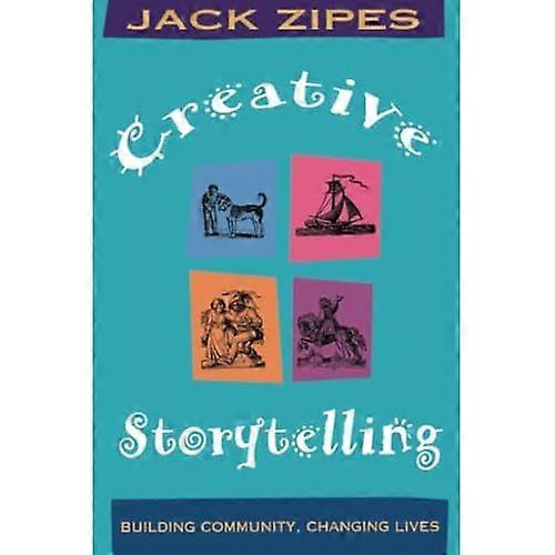 Creative Storytelling: Building Community/Changing Lives
