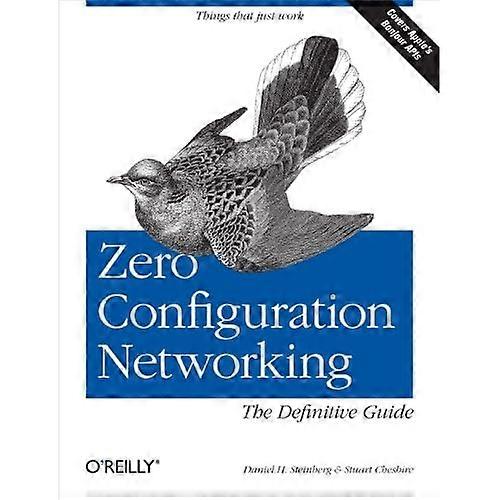 Zero Configuration Networking : The Definitive Guide