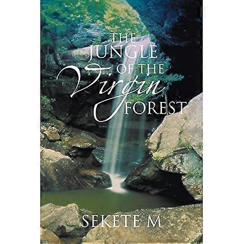 The Jungle of the Virgin Forest