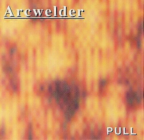 Arcwelder Pull CD (2018)