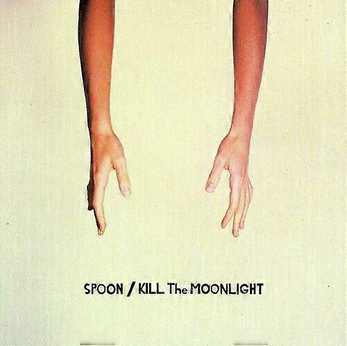 Spoon Kill The Moonlight CD