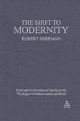 The Shift to Modernity