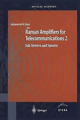 Raman Amplifiers for Telecommunications 2