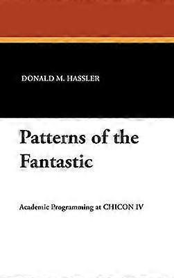 Patterns of the Fantastic Academic Programming at Chicon IV