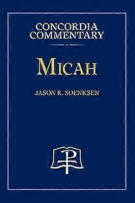 Michea - Commento della Concordia