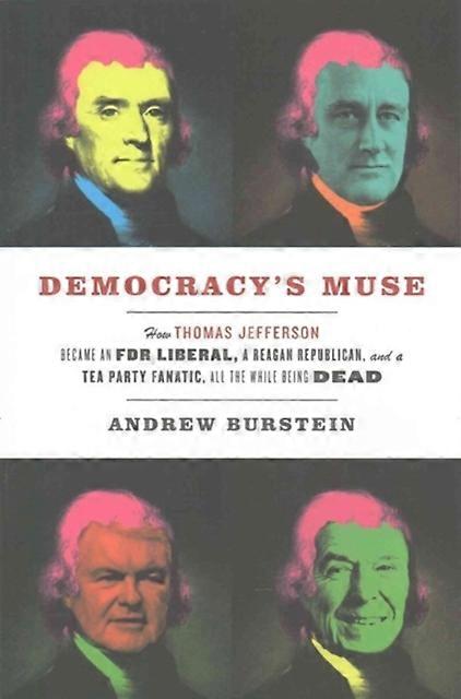 Democracys Muse by Andrew Burstein Paperback Book