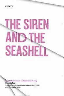 The Siren And The Seashell by Octavio Paz Paperback