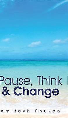 Pause Think  Change