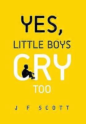 Yes Little Boys Cry Too