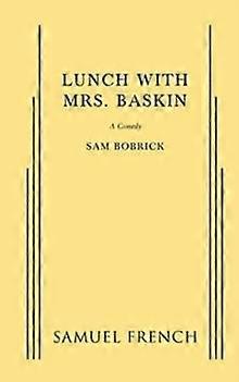 Lunch With Mrs. Baskin by Sam Bobrick Paperback