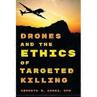 Drones and the Ethics of Targeted Killing