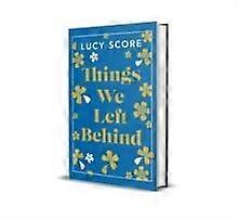 Things We Left Behind - Lucy Score - Hardback - English Book - Romance