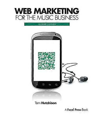 Web Marketing for the Music Business