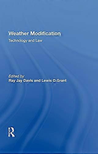 Weather Modification: Technology And Law