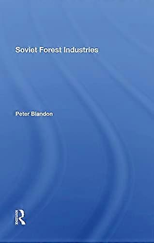 Soviet Forest Industries