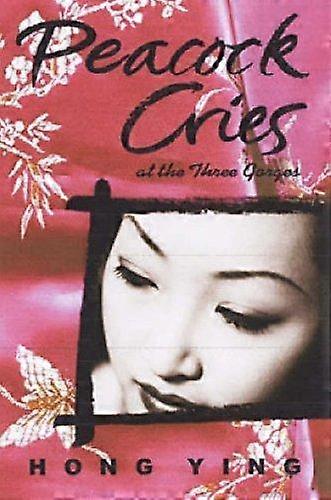 Peacock Cries - Hong Ying - Paperback - English Book - Modern and contemporary fiction ()
