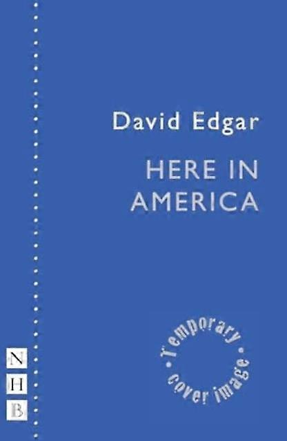 Here In America - David Edgar - Paperback - English Book - Plays, playscripts