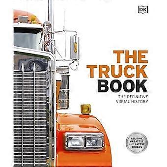 Kuorma-autokirja: Lopullinen visuaalinen historia (DK Definitive Transport Guides)