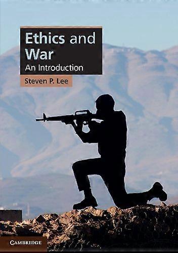 Ethics and War: An Introduction