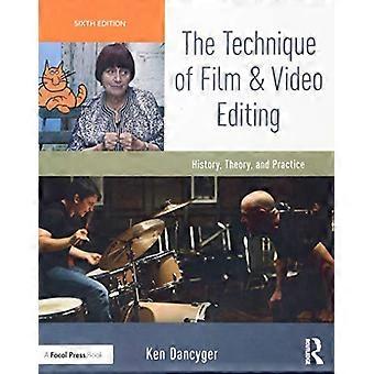 Tekniikka Elokuva-ja videoeditointi: historia, teoria ja käytäntö