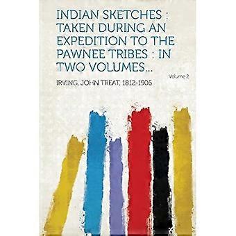 Croquis indiens : pris lors d’une expédition chez les tribus Pawnee
