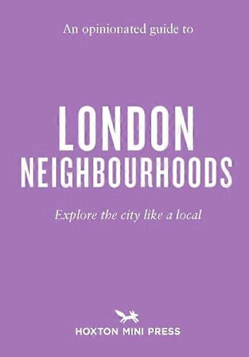 Guide subjectif des quartiers de Londres