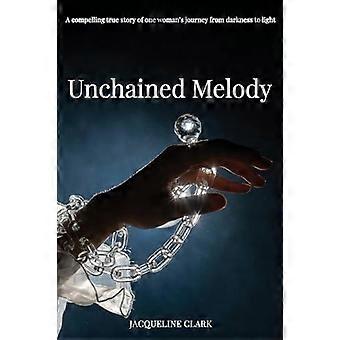 Unchained Melody - Jacqueline Clark - Paperback - en Book