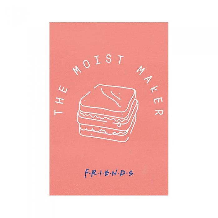 Friends Moist Maker Print